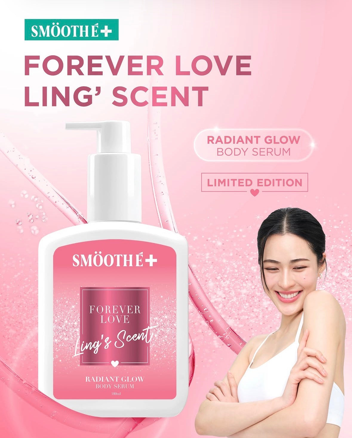 [NEW] Smooth E Radiant Glow Body Serum Forever Love LingLing 180 ml.